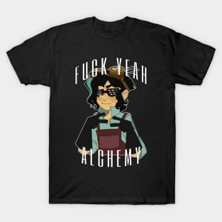 F*ck Yeah, Alchemy! T-Shirt